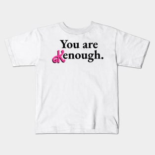 You are Kenough - Tie Dye Kids T-Shirt